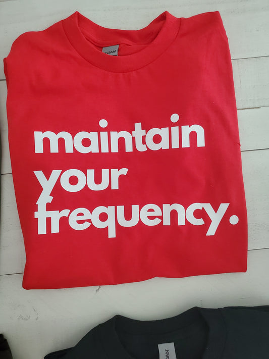 Cherry tshirt maintain your frequency